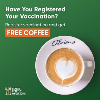 OBriens-Registered-Vaccination-Free-Coffee-Promotion-350x350 - Beverages Food , Restaurant & Pub Johor Kedah Kelantan Kuala Lumpur Melaka Negeri Sembilan Pahang Penang Perak Perlis Promotions & Freebies Putrajaya Sabah Sarawak Selangor Terengganu 