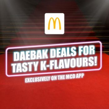 McDonalds-Daebak-Deals-Promotion-350x350 - Beverages Fast Food Food , Restaurant & Pub Johor Kedah Kelantan Kuala Lumpur Melaka Negeri Sembilan Pahang Penang Perak Perlis Promotions & Freebies Putrajaya Sabah Sarawak Selangor Terengganu 