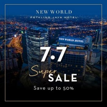 New-World-Petaling-Jaya-Hotel-7.7-Super-Sale-1-350x350 - Hotels Malaysia Sales Selangor Sports,Leisure & Travel 