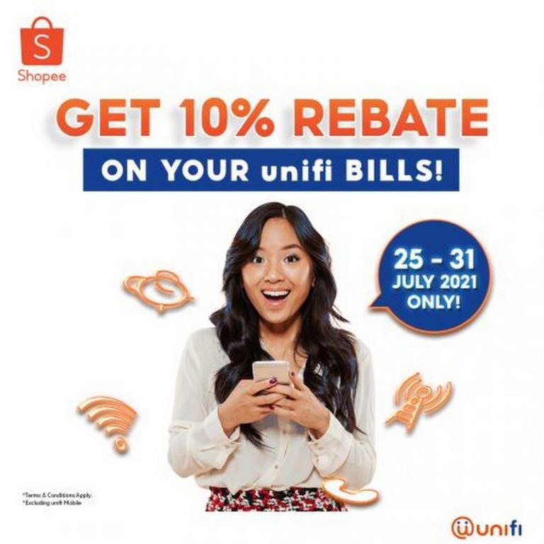 25-31 Jul 2021: Shopee Unifi Bills 10% Rebate Promotion