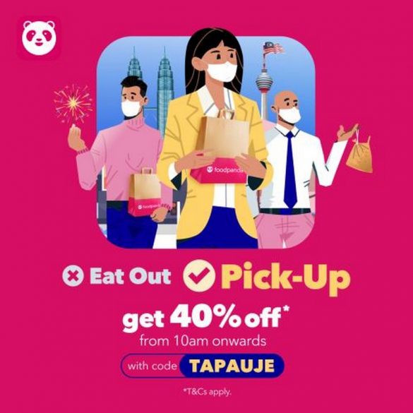 Now till 31 Aug 2021 FoodPanda PickUp 40 OFF Promo Code Promotion