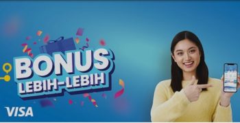 Maybank-Bonus-Lebih-Lebih-with-Visa-Campaign-1-350x179 - Bank & Finance Johor Kedah Kelantan Kuala Lumpur Maybank Melaka Negeri Sembilan Online Store Pahang Penang Perak Perlis Promotions & Freebies Putrajaya Sabah Sarawak Selangor Terengganu 