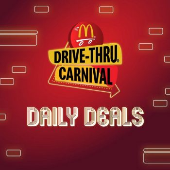 McDonalds-Drive-Thru-Carnival-Daily-Deals-350x350 - Beverages Fast Food Food , Restaurant & Pub Johor Kedah Kelantan Kuala Lumpur Melaka Negeri Sembilan Pahang Penang Perak Perlis Promotions & Freebies Putrajaya Sabah Sarawak Selangor Terengganu 