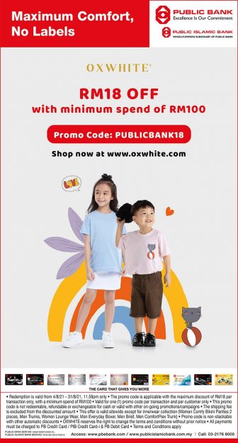 Oxwhite-Special-Deal-with-Public-Bank-336x625 - Apparels Bank & Finance Fashion Accessories Fashion Lifestyle & Department Store Johor Kedah Kelantan Kuala Lumpur Melaka Negeri Sembilan Online Store Pahang Penang Perak Perlis Promotions & Freebies Public Bank Putrajaya Sabah Sarawak Selangor Terengganu 