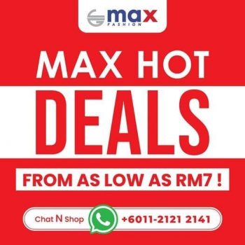 Max-Fashion-Max-Hot-Deals-350x350 - Apparels Fashion Accessories Fashion Lifestyle & Department Store Johor Kedah Kelantan Kuala Lumpur Melaka Negeri Sembilan Pahang Penang Perak Perlis Promotions & Freebies Putrajaya Sabah Sarawak Selangor Terengganu 