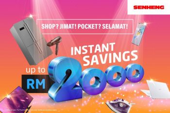 SENHENG-Instant-Savings-Promo-350x233 - Electronics & Computers Home Appliances IT Gadgets Accessories Johor Kedah Kelantan Kitchen Appliances Kuala Lumpur Melaka Negeri Sembilan Online Store Pahang Penang Perak Perlis Promotions & Freebies Putrajaya Sabah Sarawak Selangor Terengganu 