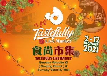Tastefully-Live-Market-at-Sunway-Velocity-Mall-350x248 - Events & Fairs Kuala Lumpur Others Selangor 