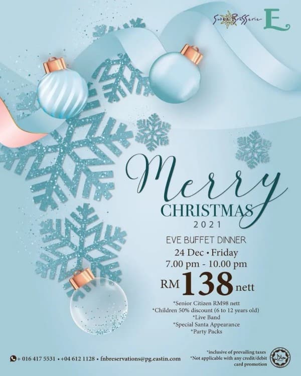 24 Dec 2021: Eastin Hotel Penang Christmas Eve Buffet Dinner