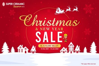 Super-Ceramic-Tiles-Design-Sdn-Bhd-Christmas-New-Year-Sale-350x233 - Building Materials Flooring Home & Garden & Tools Home Hardware Johor Kedah Kelantan Kuala Lumpur Malaysia Sales Melaka Negeri Sembilan Pahang Penang Perak Perlis Putrajaya Sabah Sanitary & Bathroom Sarawak Selangor Terengganu 