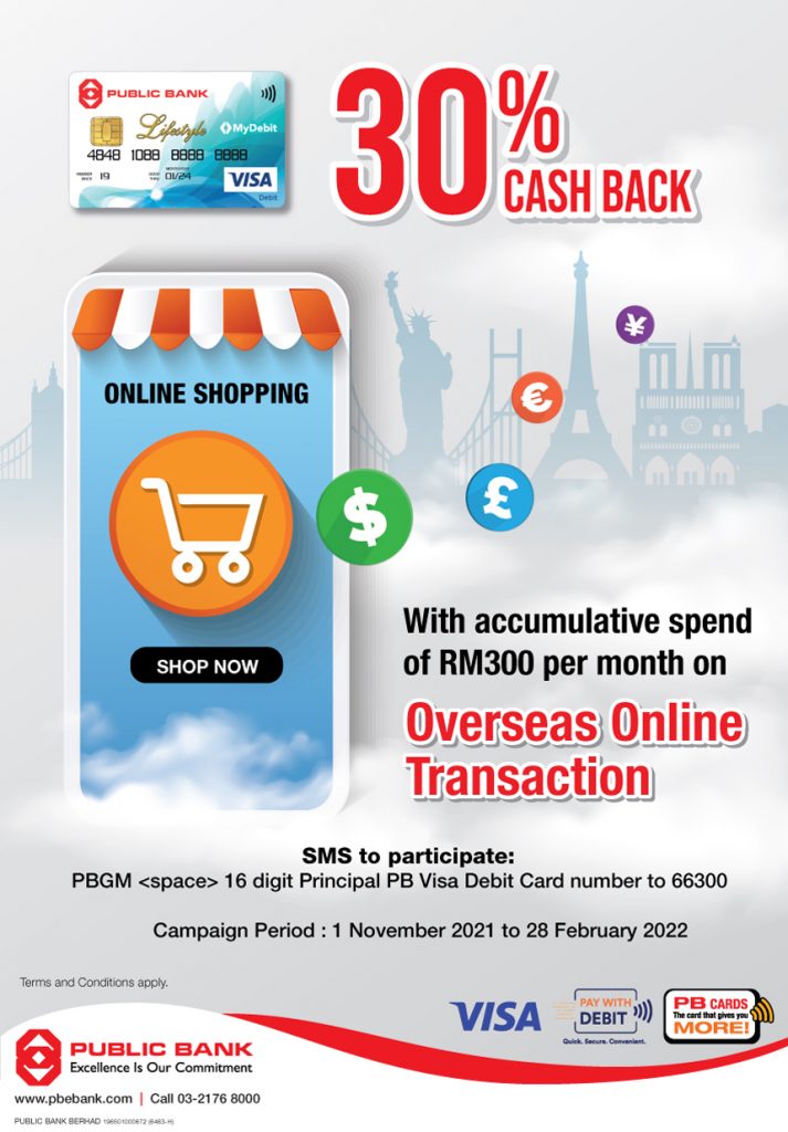 Now till 28 Feb 2022 Overseas Online Transaction with Public Bank Visa