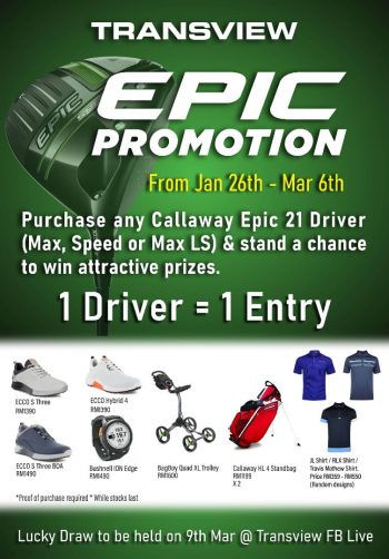 Transview-Golf-Epic-Promotion-350x502 - Golf Johor Kedah Kelantan Kuala Lumpur Melaka Negeri Sembilan Pahang Penang Perak Perlis Promotions & Freebies Putrajaya Sabah Sarawak Selangor Sports,Leisure & Travel Terengganu 