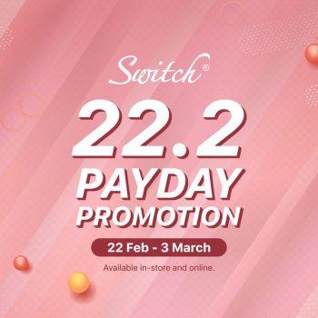 Switch-22.2-PayDay-Promotion-350x350 - Computer Accessories Electronics & Computers IT Gadgets Accessories Johor Kedah Kelantan Kuala Lumpur Laptop Melaka Mobile Phone Negeri Sembilan Online Store Pahang Penang Perak Perlis Promotions & Freebies Putrajaya Sabah Sarawak Selangor Terengganu 