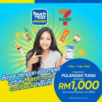 7-Eleven-March-More-Cashback-Promotion-with-Touch-n-Go-350x350 - Johor Kedah Kelantan Kuala Lumpur Melaka Negeri Sembilan Pahang Penang Perak Perlis Promotions & Freebies Putrajaya Sabah Sarawak Selangor Supermarket & Hypermarket Terengganu 