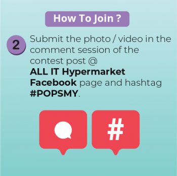 All-It-Hypermarket-Snap-Win-Contest-4-350x349 - Computer Accessories Electronics & Computers Events & Fairs IT Gadgets Accessories Putrajaya 
