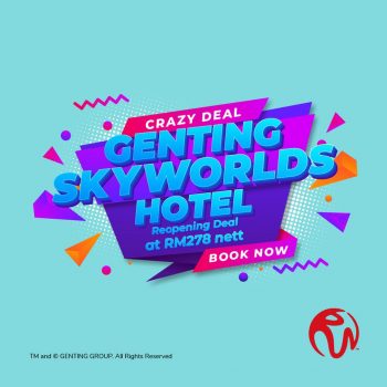 Genting-SkyWorlds-Hotel-Reopening-Deal-350x350 - Others Pahang Promotions & Freebies 