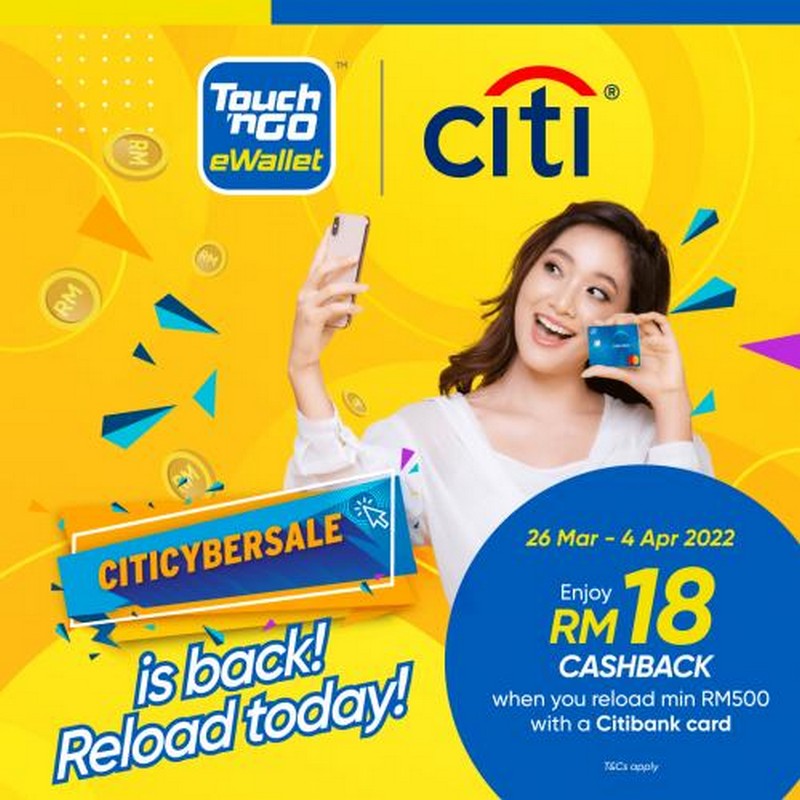 26 Mar-4 Apr 2022: Touch 'n Go eWallet Citibank Credit Card RM18 ...