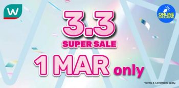 Watsons-Online-3.3-Super-Sale-350x172 - Beauty & Health Cosmetics Health Supplements Johor Kedah Kelantan Kuala Lumpur Malaysia Sales Melaka Negeri Sembilan Pahang Penang Perak Perlis Personal Care Putrajaya Sabah Sarawak Selangor Terengganu 