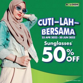 A-LOOK-Cuti-Lah-Bersama-Promotion-350x350 - Eyewear Fashion Lifestyle & Department Store Johor Kedah Kelantan Kuala Lumpur Melaka Negeri Sembilan Pahang Penang Perak Perlis Promotions & Freebies Putrajaya Sabah Sarawak Selangor Terengganu 