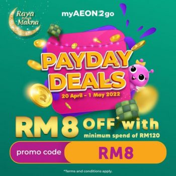 AEON-myAEON2go-Payday-Deals-RM8-OFF-Promotion-350x350 - Johor Kedah Kelantan Kuala Lumpur Melaka Negeri Sembilan Online Store Pahang Penang Perak Perlis Promotions & Freebies Putrajaya Sabah Sarawak Selangor Supermarket & Hypermarket Terengganu 