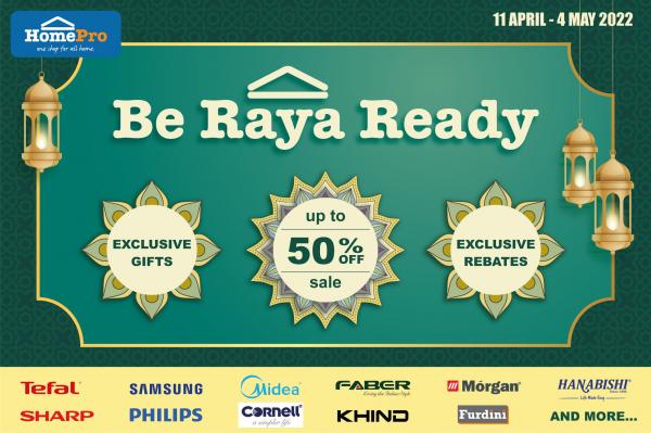 11 Apr-4 May 2022: HomePro Be Raya Ready Promotion 