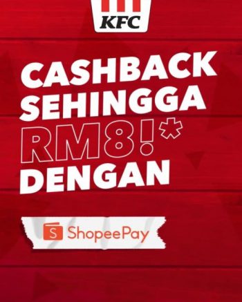 KFC-ShopeePay-Up-To-RM8-Cashback-Promotion-350x437 - Beverages Food , Restaurant & Pub Johor Kedah Kelantan Kuala Lumpur Melaka Negeri Sembilan Pahang Penang Perak Perlis Promotions & Freebies Putrajaya Sabah Sarawak Selangor Terengganu 