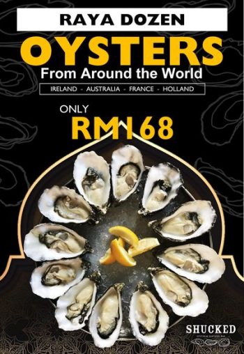 SHUCKED-Oyster-Bars-Raya-Special-350x508 - Beverages Food , Restaurant & Pub Kuala Lumpur Promotions & Freebies Selangor 