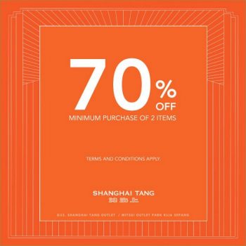 Shanghai-Tang-70-OFF-Promotion-at-Mitsui-Outlet-Park-350x350 - Others Promotions & Freebies Selangor 