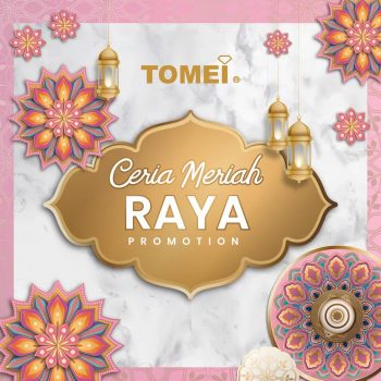 TOMEI-Ceria-Meriah-Raya-Promotion-350x350 - Gifts , Souvenir & Jewellery Jewels Johor Kedah Kelantan Kuala Lumpur Melaka Negeri Sembilan Pahang Penang Perak Perlis Promotions & Freebies Putrajaya Sabah Sarawak Selangor Terengganu 