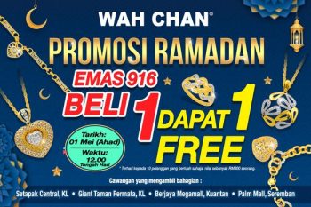 Wah-Chan-Ramadan-Promotion-350x233 - Gifts , Souvenir & Jewellery Jewels Johor Kedah Kelantan Kuala Lumpur Melaka Negeri Sembilan Pahang Penang Perak Perlis Promotions & Freebies Putrajaya Sabah Sarawak Selangor Terengganu 