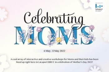 Celebrating-Moms-Interactive-Workshops-at-LaLaport-350x233 - Events & Fairs Kuala Lumpur Selangor 