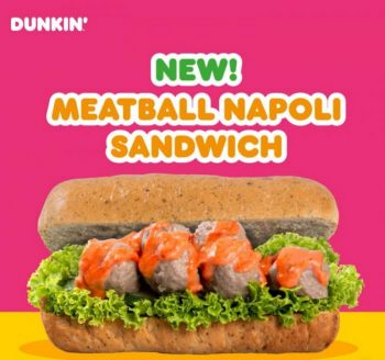 Dunkin-Meatball-Napoli-Sandwich-Promo-350x328 - Beverages Food , Restaurant & Pub Johor Kedah Kelantan Kuala Lumpur Melaka Negeri Sembilan Pahang Penang Perak Perlis Promotions & Freebies Putrajaya Sabah Sarawak Selangor Terengganu 