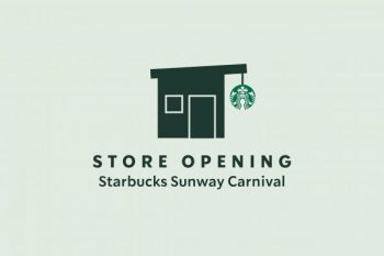Starbucks-Opening-Promotion-at-Sunway-Carnival-Mall-350x233 28 May-3 Jun 2022: Starbucks Opening Promotion at Sunway Carnival Mall