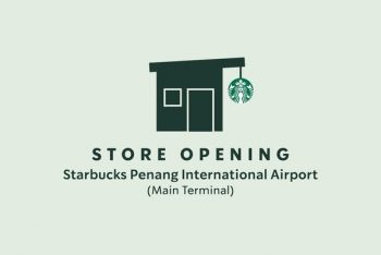 Starbucks-Store-Opening-Promo-at-Penang-International-Airport-350x234 - Beverages Food , Restaurant & Pub Penang Promotions & Freebies Sales Happening Now In Malaysia 