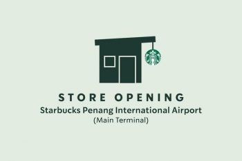 Starbucks-Store-Opening-Promo-at-Penang-International-Airport-350x234 - Beverages Food , Restaurant & Pub Penang Promotions & Freebies 