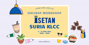 CRAFT-La-Holiday-Workshop-at-Isetan-4-350x178 - Events & Fairs Kuala Lumpur Others Selangor 