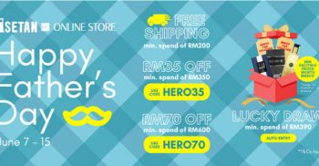 Isetan-Fathers-Day-Deal-350x182 - Johor Kedah Kelantan Kuala Lumpur Melaka Negeri Sembilan Online Store Others Pahang Penang Perak Perlis Promotions & Freebies Putrajaya Sabah Sarawak Selangor Terengganu 