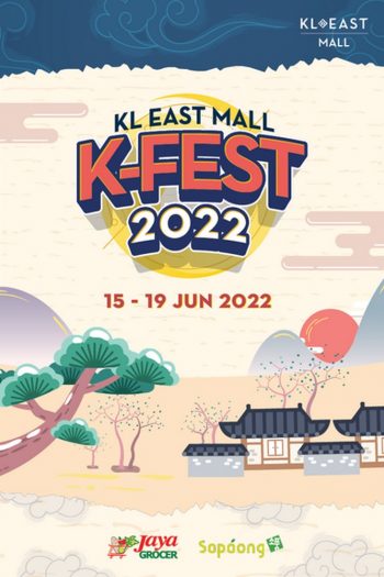 KL-EAST-MALL-K-Fest-2022-350x525 - Events & Fairs Kuala Lumpur Others Selangor 