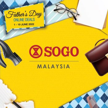 SOGO-Fathers-Day-Online-Deal-2-350x350 - Johor Kuala Lumpur Online Store Others Promotions & Freebies Selangor 