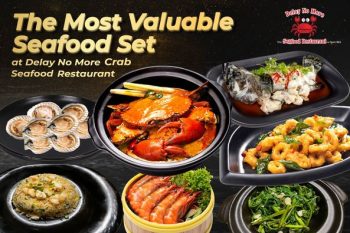 Delay-No-More-Crab-Seafood-Restaurant-Special-Deal-350x233 - Beverages Food , Restaurant & Pub Kuala Lumpur Promotions & Freebies Selangor 