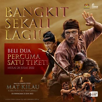 GSC-Mat-Kilau-Movie-Ticket-Buy-2-Free-1-Promotion-350x350 - Cinemas Johor Kedah Kelantan Kuala Lumpur Melaka Movie & Music & Games Negeri Sembilan Pahang Penang Perak Perlis Promotions & Freebies Putrajaya Sabah Sarawak Selangor Terengganu 