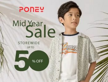 Poney-Mid-Year-Sale-350x268 - Baby & Kids & Parenting Children Fashion Johor Kedah Kelantan Kuala Lumpur Malaysia Sales Melaka Negeri Sembilan Online Store Pahang Penang Perak Perlis Putrajaya Sabah Sarawak Selangor Terengganu 