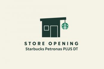 Starbucks-Opening-Deal-at-Petronas-PLUS-DT-350x233 - Beverages Food , Restaurant & Pub Promotions & Freebies Selangor 