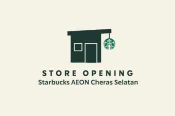Starbucks-Opening-Promotion-at-AEON-Cheras-Selatan-350x233 - Beverages Food , Restaurant & Pub Promotions & Freebies Selangor 