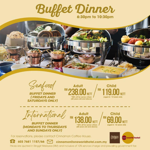 15 Sep 2022 Onward Cinnamon Coffee House International Buffet Dinner