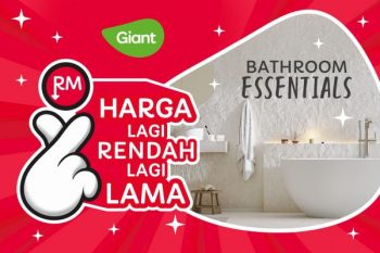 Giant-Harga-Lagi-Rendah-Lagi-Lama-Bathroom-Essentials-Promotion-350x233 - Johor Kedah Kelantan Kuala Lumpur Melaka Negeri Sembilan Pahang Penang Perak Perlis Promotions & Freebies Putrajaya Sabah Sarawak Selangor Supermarket & Hypermarket Terengganu 