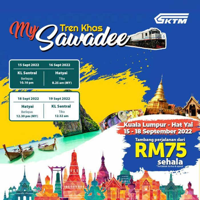 1518 Sep 2022 KTM Kuala Lumpur Hat Yai Promotion