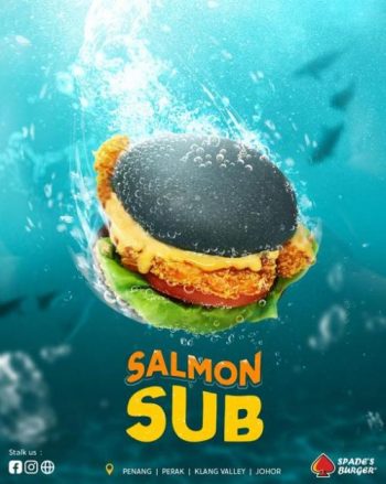 Spades-Burger-Salmon-Sub-Deal-350x439 - Beverages Burger Food , Restaurant & Pub Johor Kedah Kelantan Kuala Lumpur Melaka Negeri Sembilan Pahang Penang Perak Perlis Promotions & Freebies Putrajaya Sabah Sarawak Selangor Terengganu 