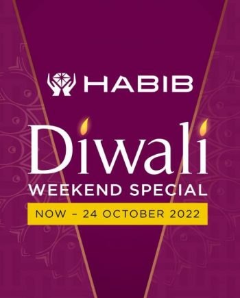 HABIB-Diwali-Weekend-Promotion-350x435 - Gifts , Souvenir & Jewellery Jewels Johor Kedah Kelantan Kuala Lumpur Melaka Negeri Sembilan Pahang Penang Perak Perlis Promotions & Freebies Putrajaya Sabah Sarawak Selangor Terengganu 