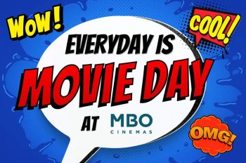 MBO-Cinemas-Movie-Tickets-Promo-350x232 - Cinemas Johor Kedah Kelantan Kuala Lumpur Melaka Movie & Music & Games Negeri Sembilan Pahang Penang Perak Perlis Promotions & Freebies Putrajaya Sabah Sarawak Selangor Terengganu 