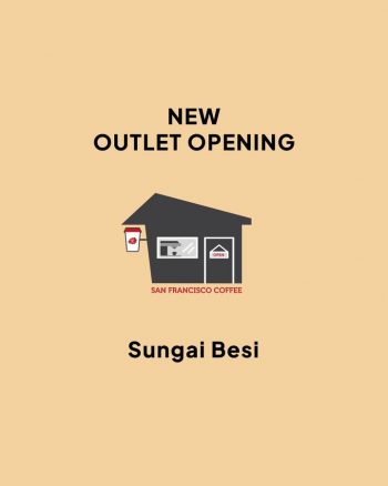 San-Francisco-Coffee-New-Opening-Outlet-Deal-at-Sungai-Besi-350x438 - Beverages Food , Restaurant & Pub Kuala Lumpur Promotions & Freebies Selangor 